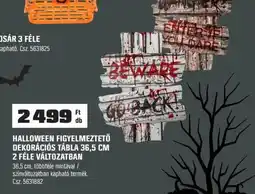 OBI Halloween figyelmeztető dekorációs tábla ajánlat