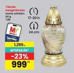 Interspar Tükrös üvegmécses ajánlat