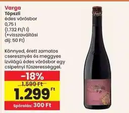 Interspar Varga Töpszli édes vörösbor ajánlat