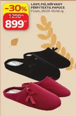 Auchan LÁNY, FIÚ, NŐI VAGY FÉRFI TEXTIL PAPUCS ajánlat