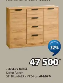 JYSK JENSLEV tálaló ajánlat