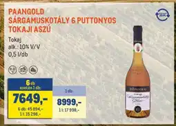 Metro PAANGOLD SÁRGAMUSKOTÁLY 6 PUTTONYOS TOKAJI ASZÚ ajánlat
