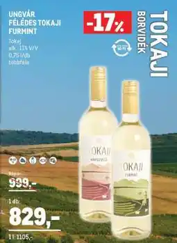 Metro UNGVÁR FÉLÉDES TOKAJI FURMINT ajánlat
