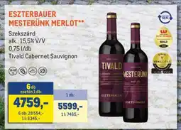 Metro Eszterbauer Mesterünk Merlot ajánlat