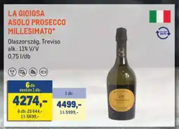 Metro LA GIOIOSA ASOLO PROSECCO MILLESIMATO ajánlat