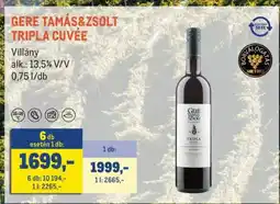 Metro GERE TAMÁS&ZSOLT TRIPLA CUVÉE ajánlat