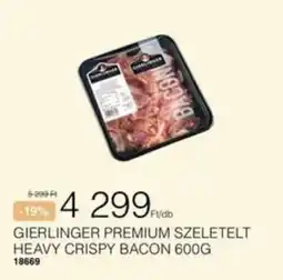 Chef Market Gierlinger premium szeletelt heavy crispy bacon ajánlat