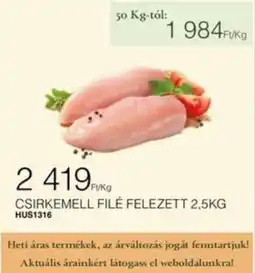 Chef Market Csirkemell filé felezett ajánlat