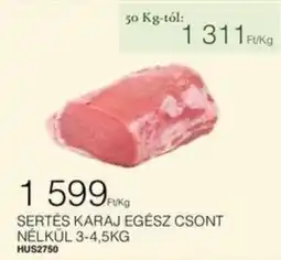 Chef Market Sertés karaj egész csont nélkül ajánlat