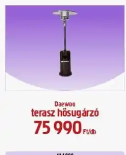 Praktiker Daewoo terasz hősugárzó ajánlat