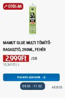 Praktiker Mamut glue multi tömítő-ragasztó ajánlat