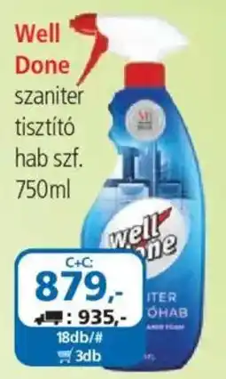 ÁRKLUB Well Done szaniter tisztító hab ajánlat