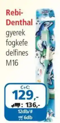 ÁRKLUB Rebi-Denthal gyerek fogkefe delfines M16 ajánlat