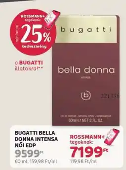 Rossmann BUGATTI BELLA DONNA INTENSA NŐI EDP ajánlat
