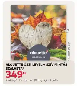 Rossmann ALOUETTE ŐSZI LEVÉL + SZÍV MINTÁS SZALVÉTA ajánlat
