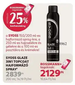 Rossmann SYOSS GLAZE 3IN1 TOPCOAT HAJFORMÁZÓ SPRAY ajánlat