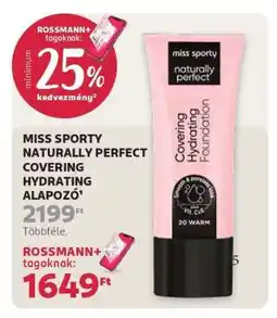 Rossmann MISS SPORTY NATURALLY PERFECT COVERING HYDRATING ALAPOZÓ ajánlat