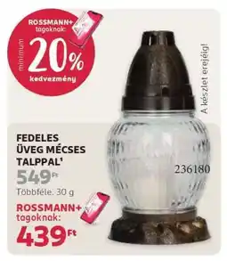 Rossmann FEDELES ÜVEG MÉCSES TALPPAL ajánlat