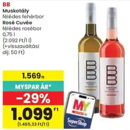 Spar BB muskotály félédés fehérbor rosé cuvée félédés rosébor ajánlat