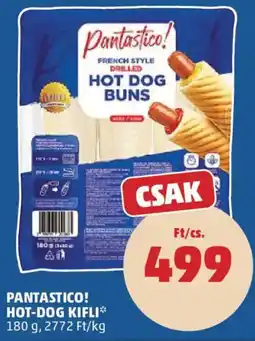 PENNY Pantastico! hot-dog kifli ajánlat