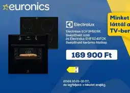 Euronics Electrolux beépíthető sütő és beépíthető kerámia főzőlap ajánlat
