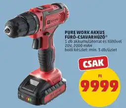 PENNY Pure Work akkus fúró-csavarhúzó ajánlat