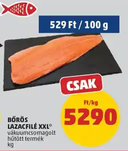 PENNY Bőrös lazacfilé xxl ajánlat