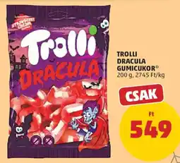 PENNY Trolli dracula gumicukor ajánlat