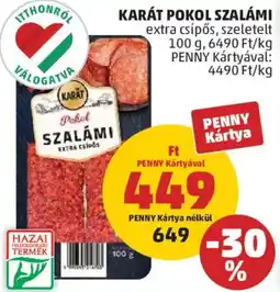 PENNY Karát pokol szalámi ajánlat