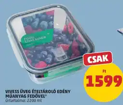 PENNY Vivess üveg ételtároló edény ajánlat