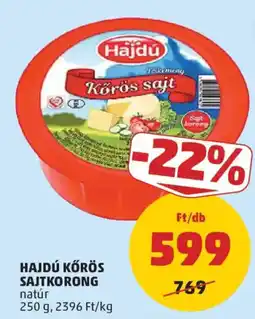 PENNY Hajdú kórös sajtkorong ajánlat