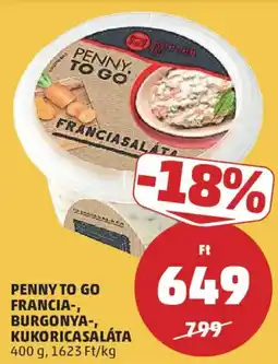 PENNY Penny to go francia-, burgonya-, kukoricasaláta ajánlat