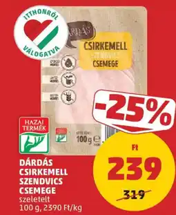 PENNY Dárdás csirkemell szendvics csemege ajánlat