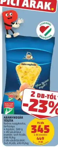 PENNY Aranykosár tészta fodros nagykocka, tarhonya ajánlat