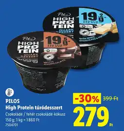 Lidl Pilos high protein túródesszert ajánlat