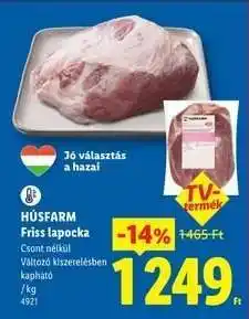 Lidl HÚSFARM Friss lapocka ajánlat