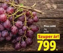 Lidl Piros szőlő ajánlat
