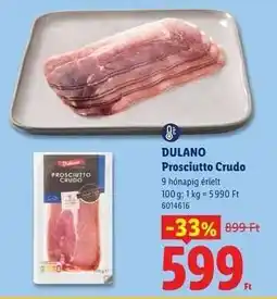Lidl Dulano Prosciutto Crudo ajánlat