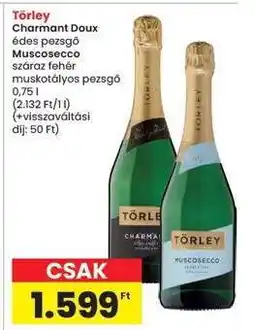 Interspar Törley Charmant Doux édes pezsgő / Muscosecco száraz fehér muskotályos pezsgő ajánlat