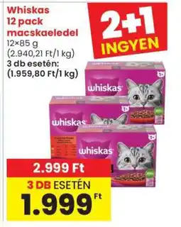 Spar Whiskas 12 pack macskaeledel ajánlat