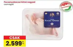 Spar Pecsenyekacsa hátsó negyed ajánlat