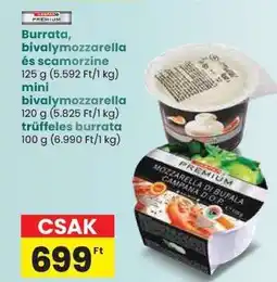 Spar Burrata, bivalymozzarella és scamorzine ajánlat