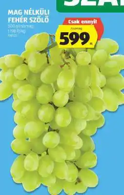 ALDI Mag nélküli fehér szőlő ajánlat