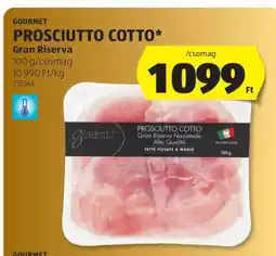 ALDI GOURMET PROSCIUTTO COTTO Gran Riserva ajánlat