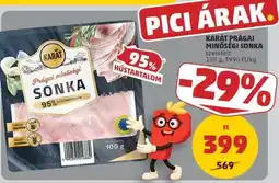 PENNY KARÁT PRÁGAI MINŐSÉGI SONKA ajánlat