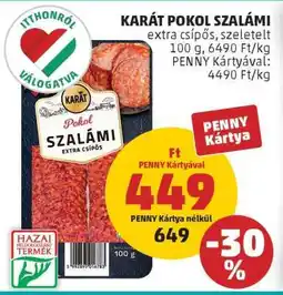 PENNY Karát Pokol Szalámi ajánlat