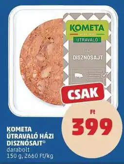 PENNY KOMETA Útravaló Házi Disznósajt ajánlat
