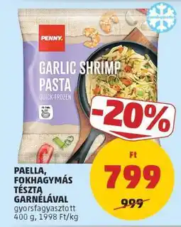 PENNY Paella, fokhagymás tészta garnélával ajánlat