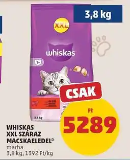 PENNY WHISKAS XXL SZÁRAZ MACSKAELEDEL ajánlat