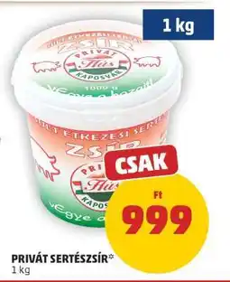 PENNY PRIVÁT SERTÉSZSÍR ajánlat